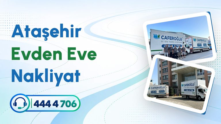 Ataşehir Evden Eve Nakliyat - Caferoğlu Nakliyat